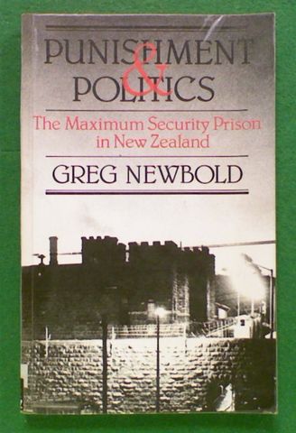 Punishment & Politics: The Maximum Security Prison