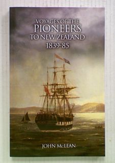 Voyages of the Pioneers to New Zealand 1839-85