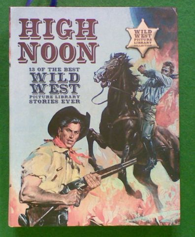 High Noon: 13 of the Best Wild West Picture Library Stories