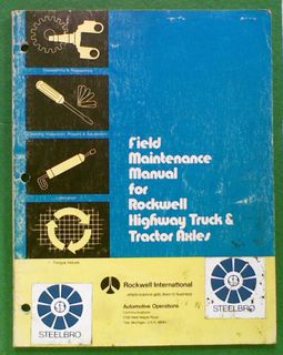 Field Maintenance Manual for Rockwell Highway Truck & Tractor Axles