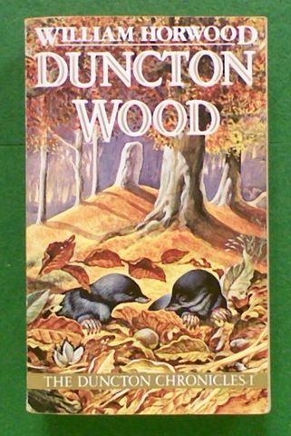 Duncton Wood. The Duncton Chronicles 1