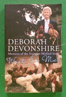 Wait For Me! Memoirs of the Youngest Mitford Sister