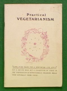 A Manual on Practical Vegetarianism