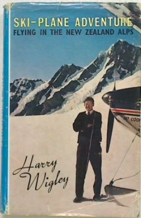 Ski-Plane Adventure (First Edition Hard Cover)