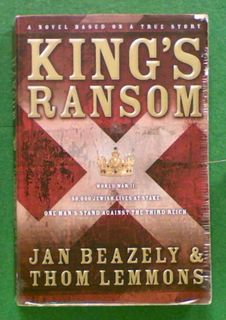 King's Ransom: A Novel Based on a True Story