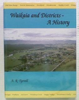 Waikaia and Districts - A History