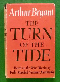 The Turn of the Tide 1939 - 1943 (Hard Cover)