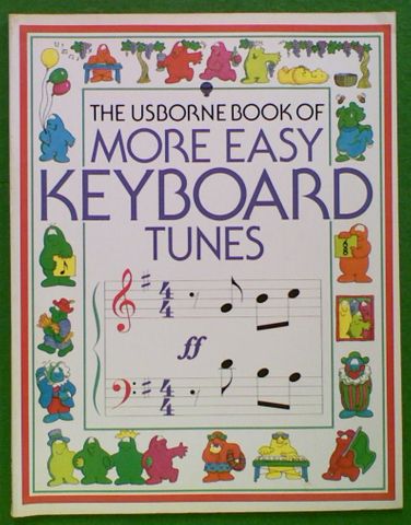 The Usborne Book of More Easy Keyboard Tunes