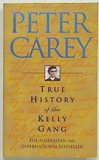 True History of the Kelly Gang