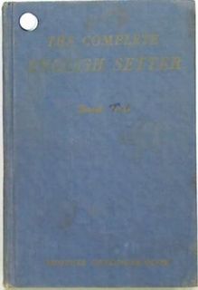 The Complete English Setter