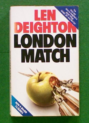 London Match (The third book in the Bernard Samson series)