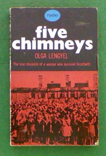 Five Chimneys: The True Chronicle of a Woman who Survived