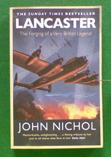 Lancaster: The Forging of a Very British Legend