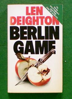 Berlin Game (The first book in the Bernard Samson series)