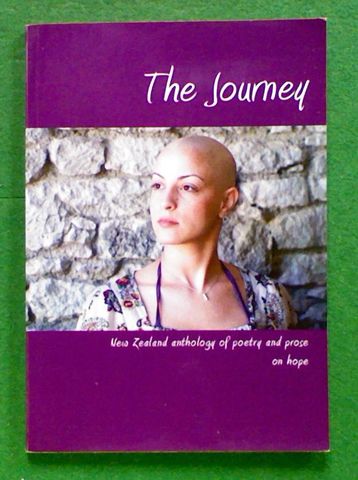 The Journey: New Zealand Anthology of Poetry and Prose