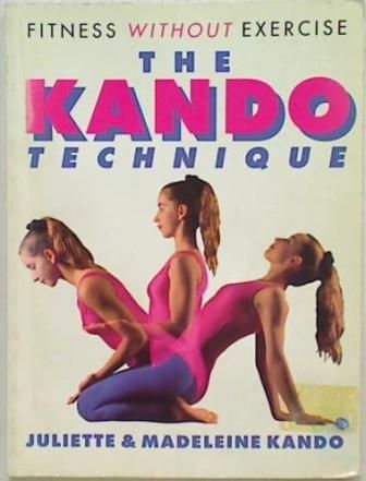 The Kando Technique