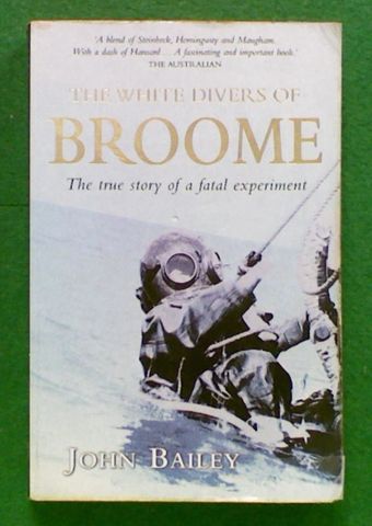 The White Divers of Broome: The True Story of a Fatal