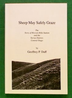 Sheep May Safely Graze: The Story of Morven Hills Station