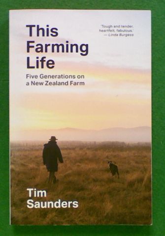 This Farming Life: Five Generations on a New Zealand Farm