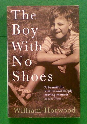 The Boy With No Shoes. A Memoir