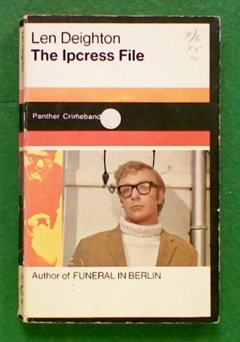 The Ipcress File (The first book in the Harry Palmer series)