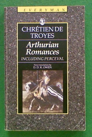 Arthurian Romances  Including Perceval