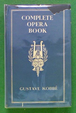 The Complete Opera Book. (Hard Cover)