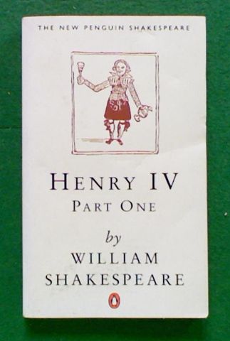 Shakespeare: Henry I V Part One