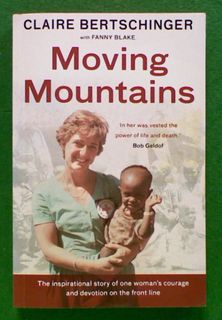 Moving Mountains: The Inspirational Story of One Woman's Courage