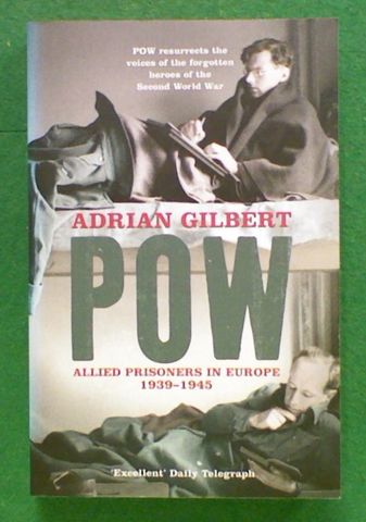 POW: Allied Prisoners in Europe 1939-1945