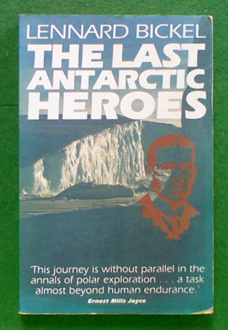 The Last Antarctic Heroes