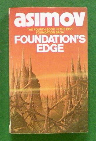 Foundation's Edge: 4th Book in the Foundation Saga