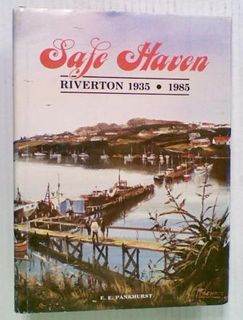 Safe Haven. Riverton 1935 - 1985