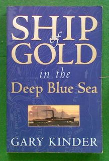 Ship of Gold in the Deep Blue Sea