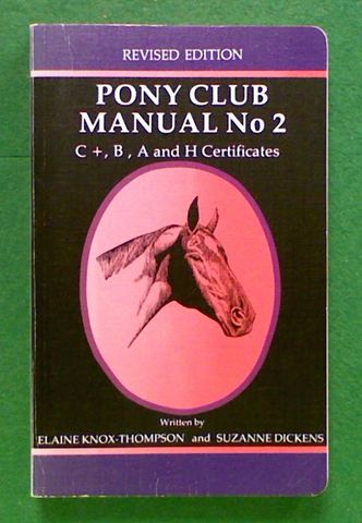 New Zealand Pony Club Manual No 2 (Revised Edition)