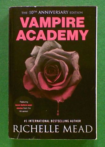 Vampire Academy  Book 1 (10th Anniversary Edition)