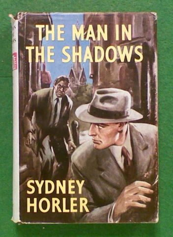 The Man in the Shadows (Hard Cover 1st Edition)