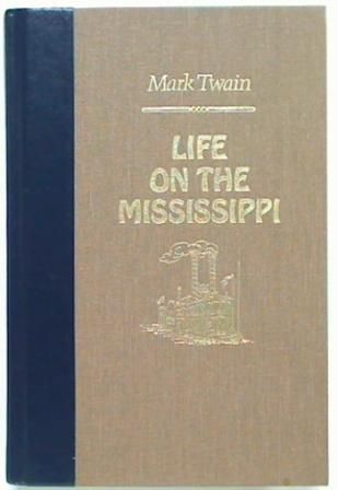 Life on the Mississippi (Hard Cover)