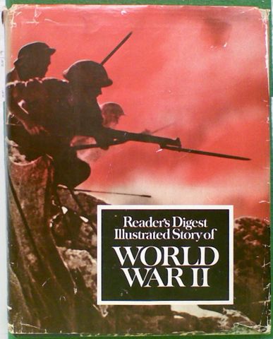 Reader's Digest: Illustrated story of World War II