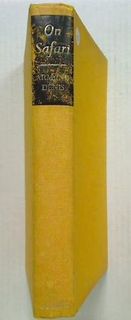 On Safari. The Story of My Life