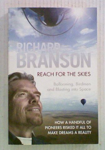 Reach For The Skies. Ballooning, Birdmen & Blasting