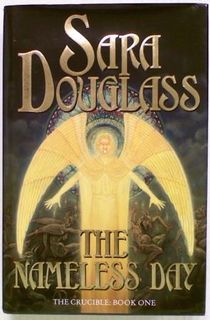 The Nameless Day. The Crucible: Book One
