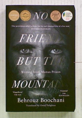 No Friend but the Mountains: The True Story of