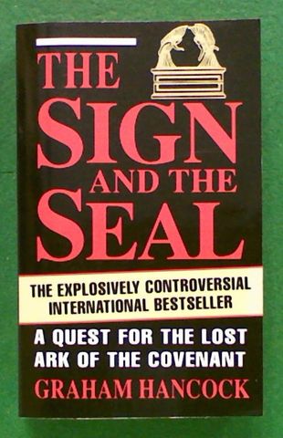 The Sign and the Seal : A Quest for the Lost Ark of the Covenant