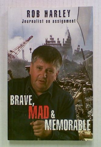 Brave, Mad & Memorable