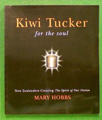 Kiwi Tucker for the Soul: New Zealanders Creating