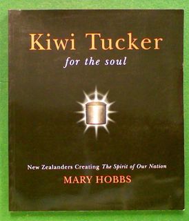 Kiwi Tucker for the Soul: New Zealanders Creating