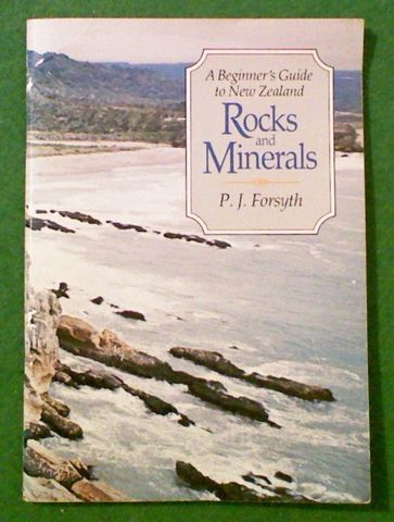A Beginner's Guide to New Zealand Rocks and Minerals