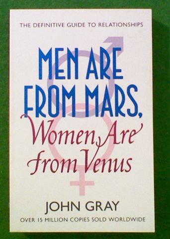 Men Are From Mars, Women Are From Venus