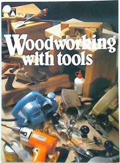 Woodworking with tools